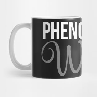 Phenomenal Woman Mug